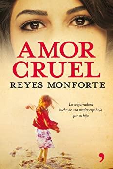 Amor  Cruel  |  Reyes  Monforte  