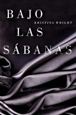 Bajo  las  sábanas  |  Kristina  Wright  