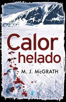 Calor  Helado  |  M.  J  McGrath  