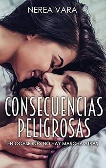 Consecuencias  Peligrosas  |  Nerea  Vara  