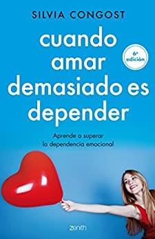 Cuando  Amar  Demasiado  es  Depender  
