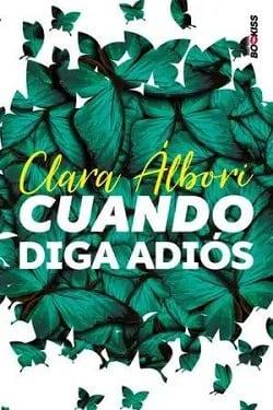 Cuando  Diga  Adios  |  Clara  Albori  