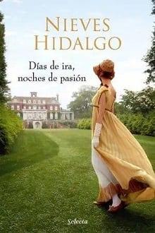 Días  de  Ira,  Noches  de  Pasión  |  Nieves  Hidalgo  
