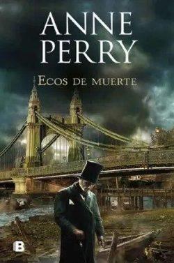 Ecos  de  muerte  |  Anne  Perry  