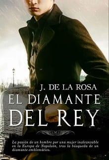 El  Diamante  del  Rey  |  José  de  la  Rosa  