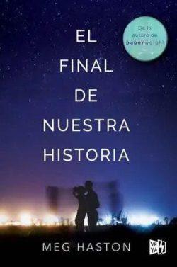 El  final  de  nuestra  historia  |  Meg  Haston  