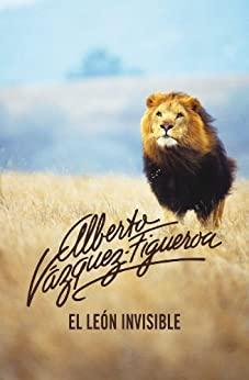 El  León  Invisible  |  Alberto  Vazquez  Figueroa  