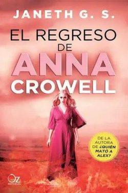 El  regreso  de  Anna  Crowell  |  Janeth  G.  S.  
