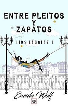 Entre  Pleitos  y  Zapatos  |  Eneida  Wolf  