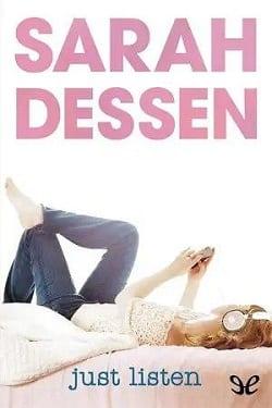 Just  Listen  |  Sarah  Dessen  