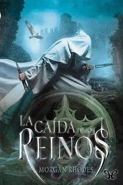 La  Caida  de  los  Reinos  |  Morgan  Rhodes  