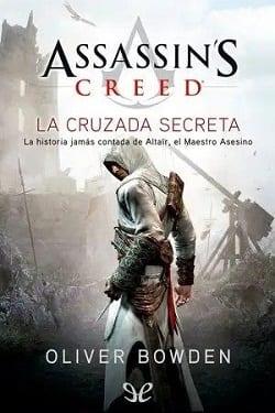 La  Cruzada  Secreta  |  Oliver  Bowden  