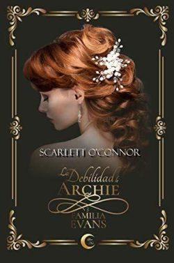 La  Debilidad  de  Archie  |  Scarlett  O’Connor  