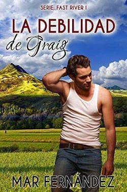 La  Debilidad  de  Graig  (Fast  River  1)  |  Mar  Fernández  