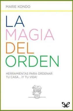 La  magia  del  orden  |  Marie  Kondo  