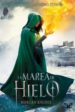La  Marea  de  Hielo  |  Morgan  Rhodes  