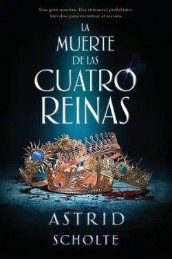 La  Muerte  de  las  Cuatro  Reinas  