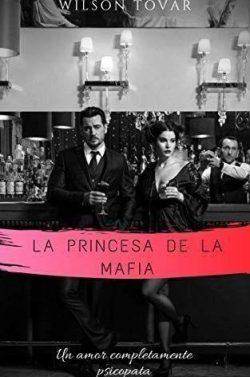 La  Princesa  de  la  Mafia  |  Wilson  Tovar  