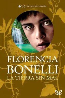 La  tierra  sin  mal  |  Florencia  Bonelli  