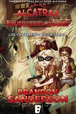Los  Caballeros  de  Cristalia  |  Brandon  Sanderson  