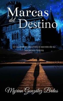 Marcas  del  destino  |  Myriam  González  Britos  