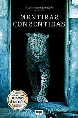 Mentiras  consentidas  (Sebastian  Bergman  6)  