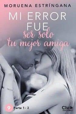 Mi  Error  Fue  Ser  Solo  tu  Mejor  Amiga  