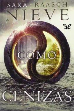 Nieve  como  cenizas  |  Sara  Raasch  