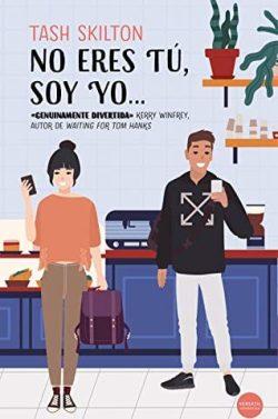 No  eres  tú,  soy  yo…  |  Tash  Skilton  