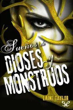 Sueños  de  dioses  y  monstruos  (Hija  de  humo  y  hueso  3)  