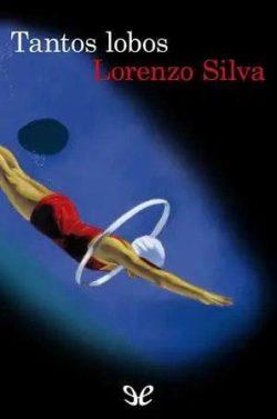Tantos  lobos  |  Lorenzo  Silva  