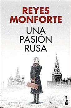 Una  Pasión  Rusa  |  Reyes  Monforte  