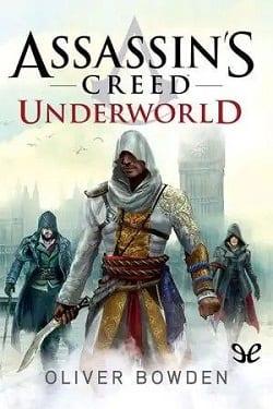 Underworld  |  Oliver  Bowden  