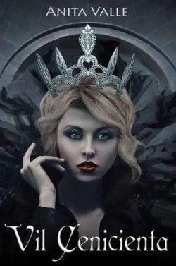Vil  cenicienta  |  Anita  Valle  